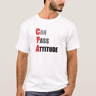CPA: Kann Haltung führen T-Shirt