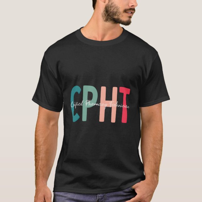 CPHT Certified Pharmacy Technician T-Shirt (Vorderseite)