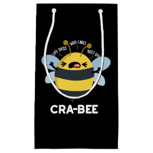 Cra bee Funny Crabby Bee Pun Dark BG Kleine Geschenktüte