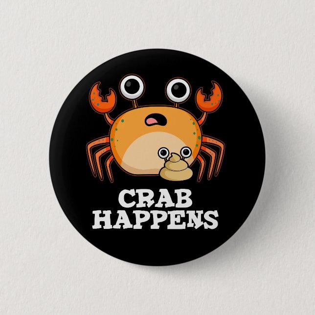 Crab Happens Funny Animal Pub Dark BG Button (Vorderseite)