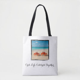 Crab Life. Feiern Sie gemeinsam! - Beach Vibe Tasche