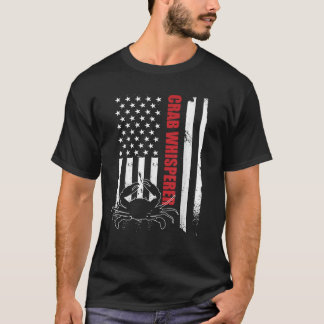 Crab Whisperer American Flag Crab Lover Crab Fishi T-Shirt