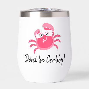 Crabby Crabby Crab Design Vin Thermique Tumbler