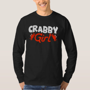 Crabby Girl Crab Hummer Crabs Crabbing Crayfish T-Shirt