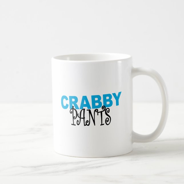 Crabby Hosen - Spaß Kaffeetasse (Rechts)
