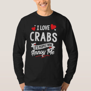 Crabs Design - I Liebe Crabs T-Shirt