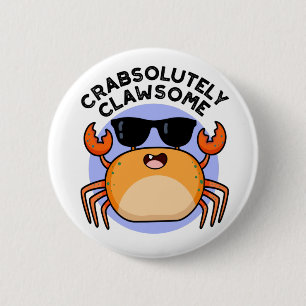 Crabsolut Clawsome Funny Crab Pub Button