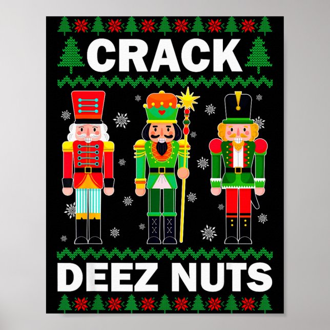 Crack Deez Nuts Funny Christmas  Poster (Vorne)