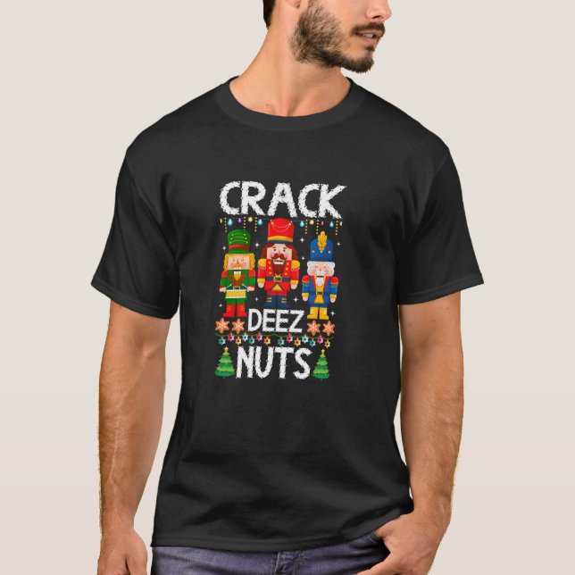 Crack Deez Nuts Funny Ugly Sweater Christmas T-Shirt (Vorderseite)