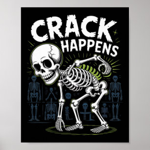 Crack Happens Funny Osteopath Spine Halloween Poster