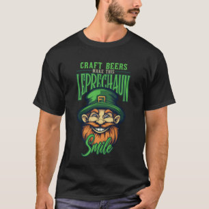 Craft-Biere bringen diesen Leprechaun zum Lächeln T-Shirt