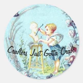Crafters Gotta Craft Sticker