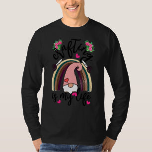 Crafting ist mein Lebenswerker, der die Nähknette T-Shirt