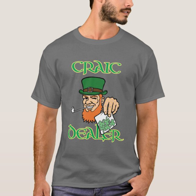Craic Dealer Customizable T-Shirt für St Paddy's D (Vorderseite)