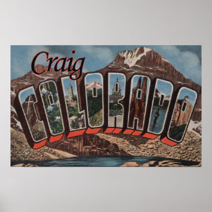 Craig, ColoradoLarge Buchstabe ScenesCraig, Co Poster