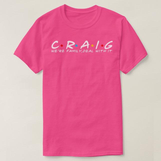 Craig Familie Craig Nachname Craig Nachname T-Shirt (Design vorne)
