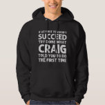 CRAIG Gift Name Personalized Birthday Funny Christ Hoodie<br><div class="desc">CRAIG Geschenkname Personalisiert Geburtstag Funny Christmas Joke</div>
