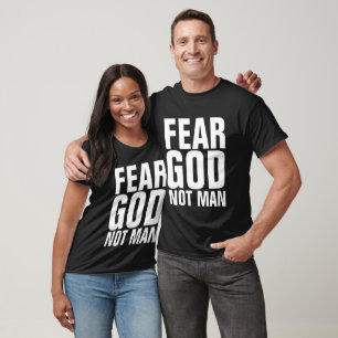 CRAINDRE DIEU PAS HOMME, T-shirts chrétiens et swe