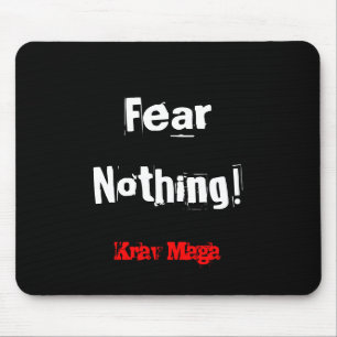 Crainte de Krav Maga rien tapis de souris