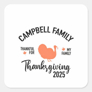 Crampbell Family 2025 Erntedank Türkei Abendessen Quadratischer Aufkleber