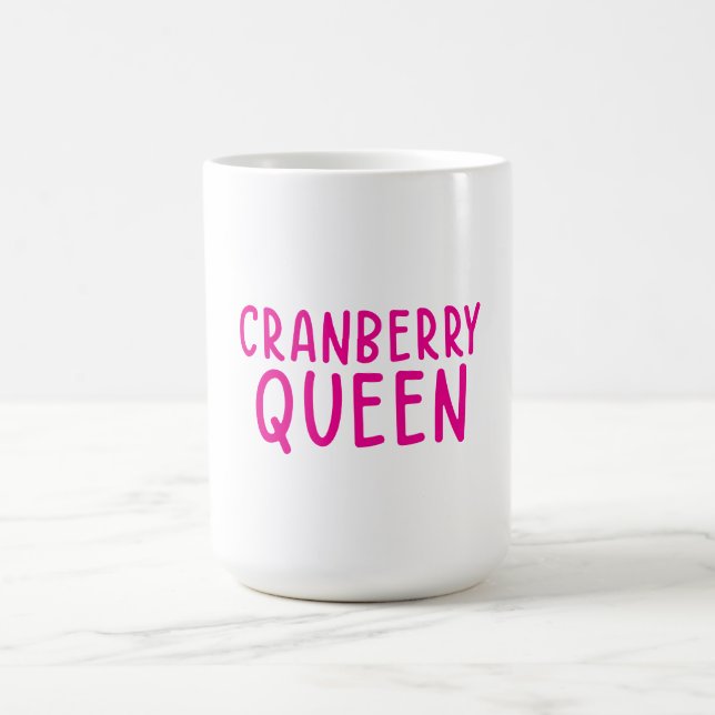 Cranberry Queen Mug  Funny Thanksgiving Coffee Cup Kaffeetasse (Mittel)