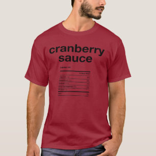 Cranberry Sauce Nährstoffinformationen T-Shirt