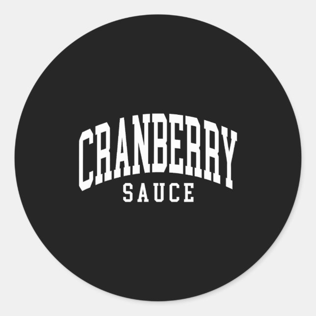 Cranberry Sauce Thanksgiving Cooking Funny  Runder Aufkleber (Vorderseite)