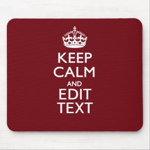 Cranberry-Wein Burgund Dekor Bleib ruhig Dein Text Mousepad