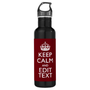 Cranberry Wine Burgund Behalte Ruhe und Ihren Text Trinkflasche