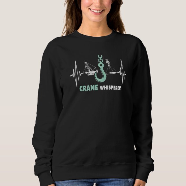Crane driver construction site crane loading crane sweatshirt (Vorderseite)