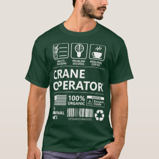 Crane Operator Funny Gift T-Shirt