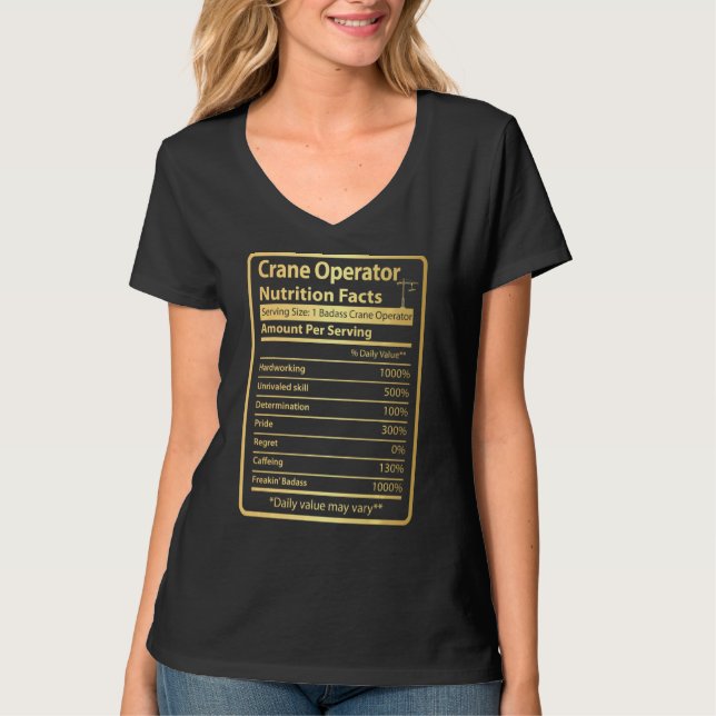 Crane Operator Funny Nutrition Fakten T-Shirt (Vorderseite)