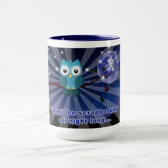 Crapbookers "Owl Be Scrapping All Night Long" Tasse (Zentrum)