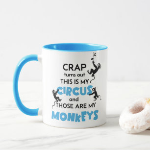Craph Das ist mein Zirkus und das sind meine Affen Tasse