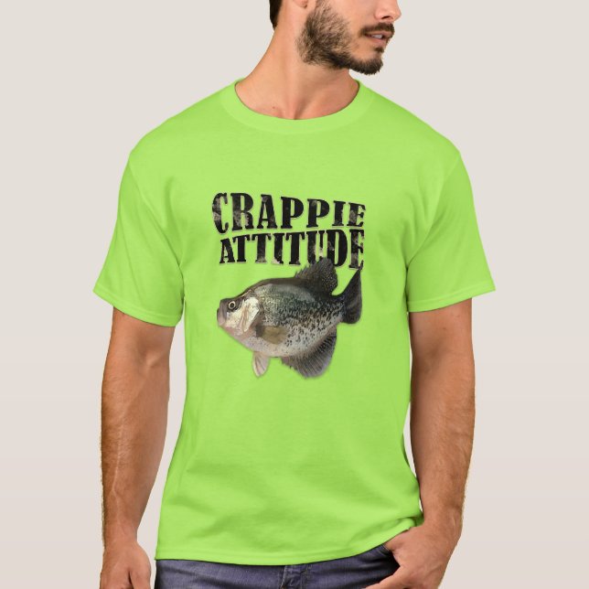 Crappie Attitude Fishing T-Shirt (Vorderseite)