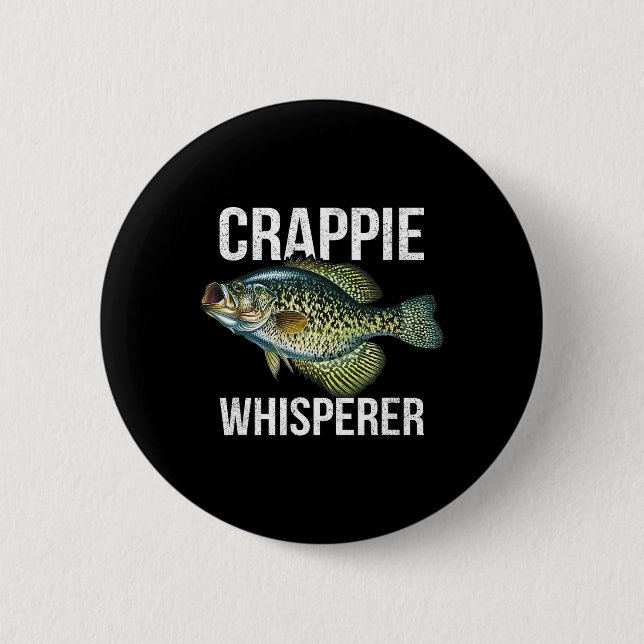 Crappie-Flüsterer  Button (Vorderseite)