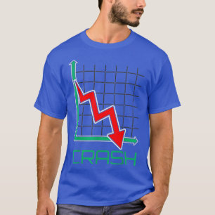 Crash - Trader und Trading Börsen Spaß T-Shirt
