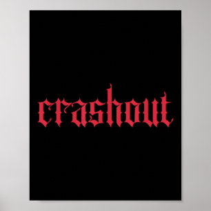 Crashout Gothic Lettering _ Fette Streetwear Für T Poster