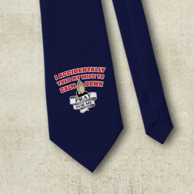 Cravate Citation Amusante Du Mari - Priez Pour Moi (Créateur téléchargé)
