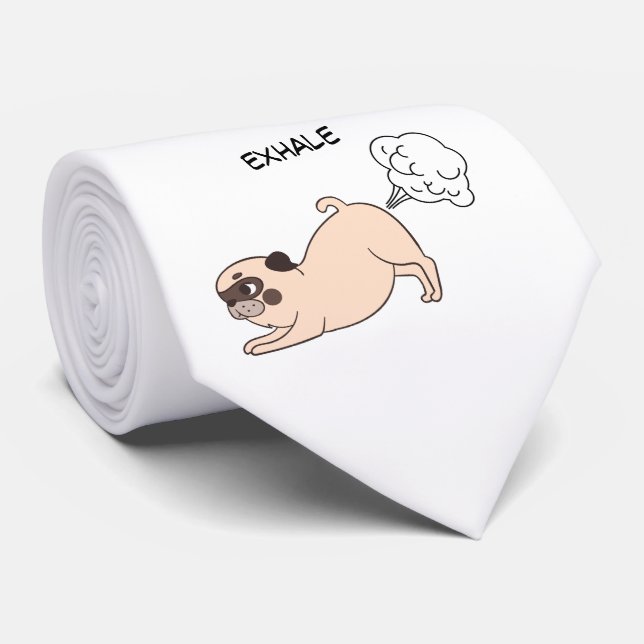 Cravate Drôle Inhale Exhale Chien (Roulé)