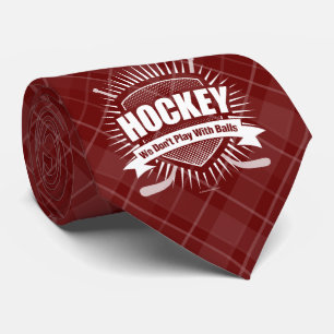 Cravate HOCKEY : Nous ne jouons pas avec des balles