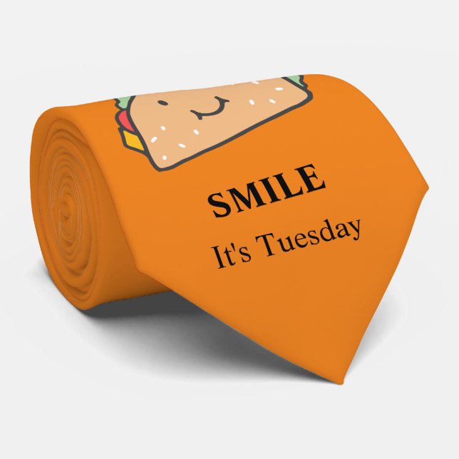 Cravate Sourire ! C'est taco de sourire de mardi (Roulé)