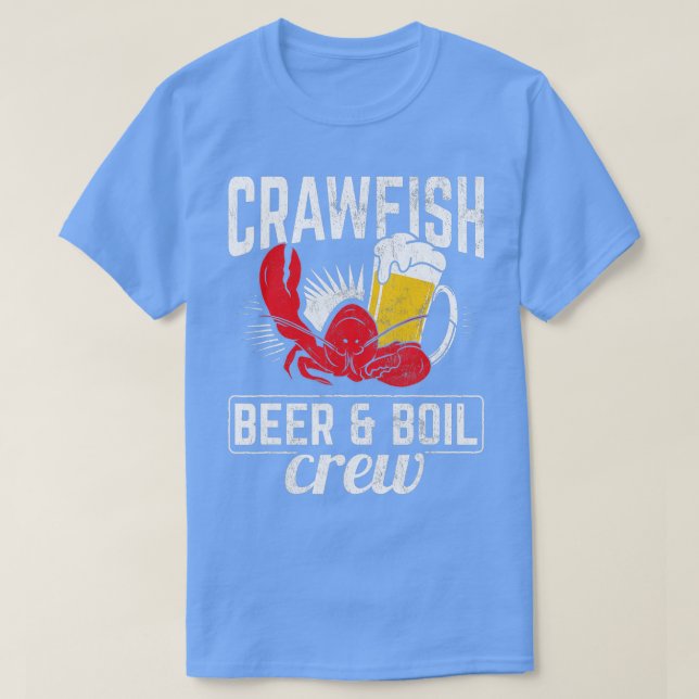 Crawfish Beer Boil Crew Crayfish Mudbug Meeresfrüc T-Shirt (Design vorne)