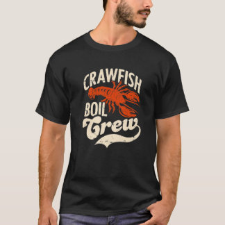 Crawfish Boil Crew Crayfish Seafood Festival Party T-Shirt