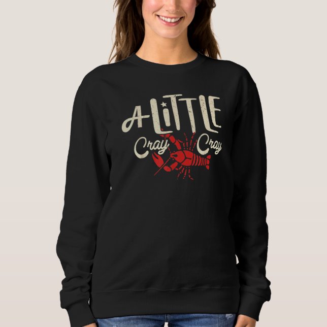 Crawfish Boil Little Cray Louisiana Kindermädchen Sweatshirt (Vorderseite)