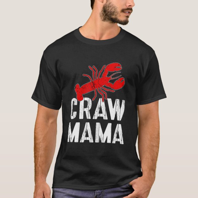 Crawfish Boil Love Crayfish Craw Mama Crawfish T-Shirt (Vorderseite)