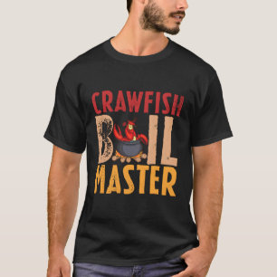 Crawfish Boil Masters Cajun Festival Meeresfrüchte T-Shirt