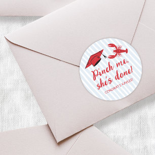 Crawfish & Cap Pinch Me Sie hat Abschluss gemacht Runder Aufkleber