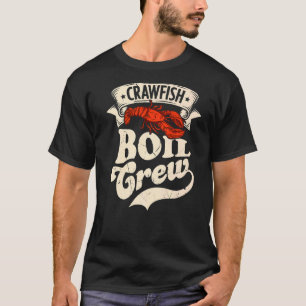 Crawfish Crew Crayfish Meeresfrüchte Party T-Shirt