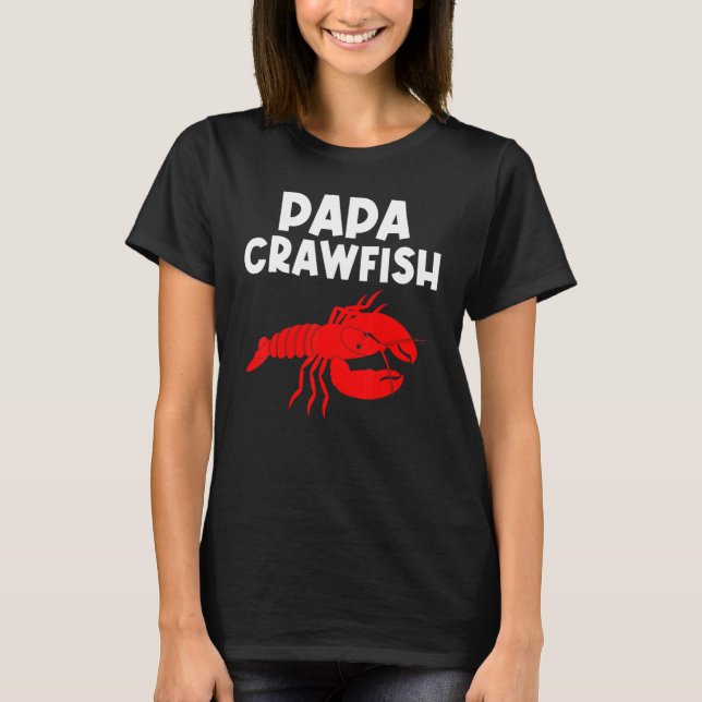 Crawfish Dad Men Crayfish  Crawfish Eating T-Shirt (Vorderseite)